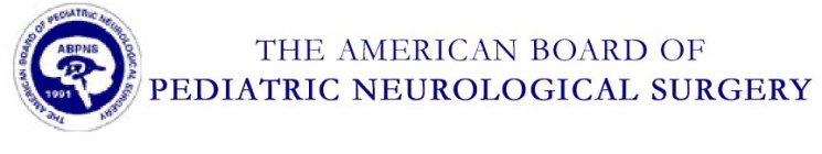THE AMERICAN BOARD OF PEDIATRIC NEUROLOGICAL SURGERY THE AMERICAN BOARD OF PEDIATRIC NEUROLOGICAL SURGERY ABPNS 1994