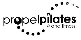 PROPELPILATES AND FITNESS