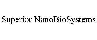 SUPERIOR NANOBIOSYSTEMS