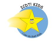 ICDT! KIDS I CAN DO THAT! KIDS