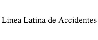 LINEA LATINA DE ACCIDENTES