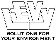 LEVY SOLUTIONS FOR YOUR ENVIRONMENT