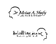 DR. MOTAZ A. SHAFY EAR, NOSE & THROAT