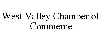 WEST VALLEY CHAMBER OF COMMERCE