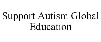 SUPPORT AUTISM GLOBAL EDUCATION