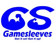 GS GAMESLEEVES GET IT ON! GET IT UP!