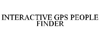 INTERACTIVE GPS PEOPLE FINDER