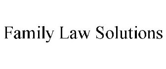 FAMILY LAW SOLUTIONS