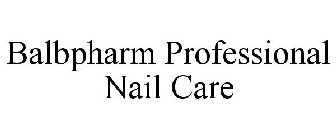 BALBPHARM PROFESSIONAL NAIL CARE
