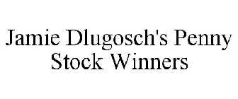 JAMIE DLUGOSCH'S PENNY STOCK WINNERS