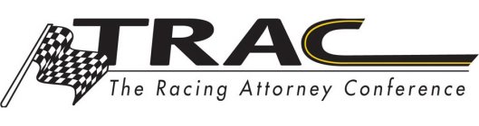 TRAC THE RACING ATTORNEY CONFERENCE