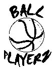 BALL PLAYERZ
