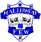 HALLOWED FEW MC