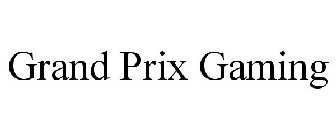 GRAND PRIX GAMING