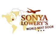 SONYA LOWERY'S WORLD NEXT DOOR