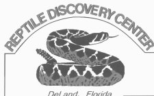 REPTILE DISCOVERY CENTER DELAND, FLORIDA