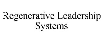 REGENERATIVE LEADERSHIP SYSTEMS