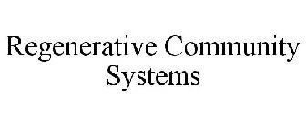 REGENERATIVE COMMUNITY SYSTEMS