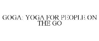 GOGA: YOGA FOR PEOPLE ON THE GO