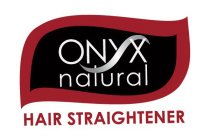 ONYX NATURAL HAIR STRAIGHTENER