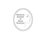 AMERICAN ACADEMY OF FACIAL ESTHETICS