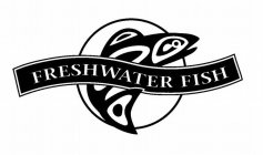 FRESHWATER FISH