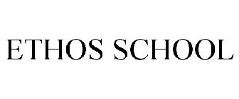 ETHOS SCHOOL