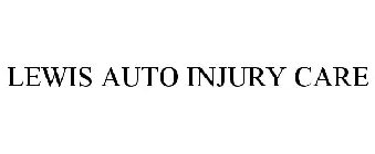 LEWIS AUTO INJURY CARE