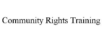 COMMUNITY RIGHTS TRAINING
