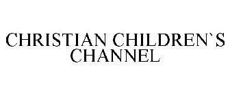 CHRISTIAN CHILDREN`S CHANNEL