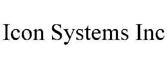 ICON SYSTEMS INC