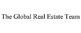 THE GLOBAL REAL ESTATE TEAM
