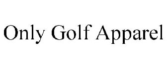 ONLY GOLF APPAREL