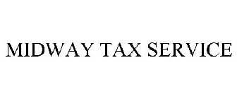 MIDWAY TAX SERVICE
