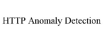 HTTP ANOMALY DETECTION
