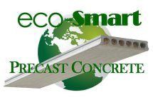 ECO-SMART PRECAST CONCRETE