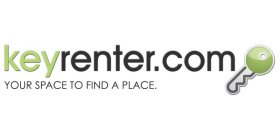 KEYRENTER.COM YOUR SPACE TO FIND A PLACE.
