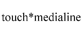 TOUCH*MEDIALINE