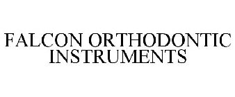 FALCON ORTHODONTIC INSTRUMENTS