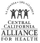 LA ALIANZA · THE ALLIANCE CENTRAL CALIFORNIA ALLIANCE FOR HEALTH