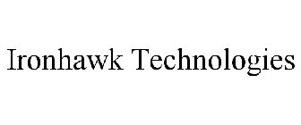 IRONHAWK TECHNOLOGIES