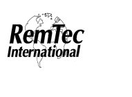 REMTEC INTERNATIONAL