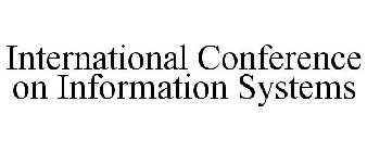 INTERNATIONAL CONFERENCE ON INFORMATION SYSTEMS