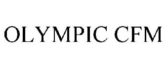 OLYMPIC CFM