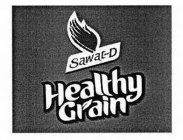 SAWAT-D HEALTHY GRAIN