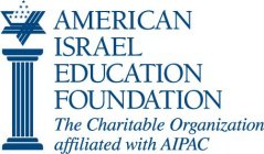 AMERICAN ISRAEL EDUCATION FOUNDATION THE CHARITABLE ORGANIZATION AFFILIATED WITH AIPAC