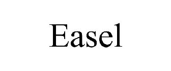 EASEL