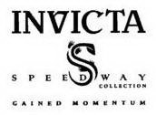 INVICTA S SPEEDWAY COLLECTION GAINED MOMENTUM