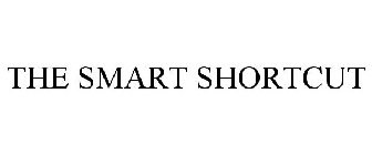 THE SMART SHORTCUT