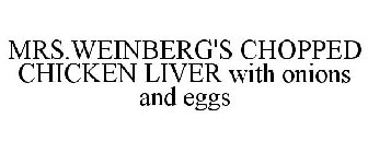 MRS.WEINBERG'S CHOPPED CHICKEN LIVER WITH ONIONS AND EGGS